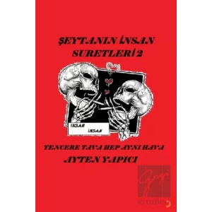 Şeytanın İnsan Suretleri 2