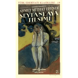 Şeytankaya Tılsımı (Günümüz Türkçesiyle)