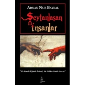 Şeytanlaşan İnsanlar