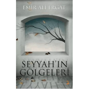Seyyah’ın Gölgeleri