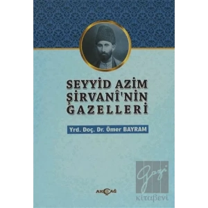 Seyyid Azim Şirvaninin Gazelleri