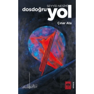 Seyyid Nesimi - Dosdoğru Yol