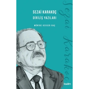 Sezai Karakoç ve Diriliş Yazıları
