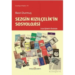 Sezgin Kızılçelik’in Sosyolojisi