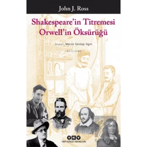 Shakespeare’in Titremesi Orwell’in Öksürüğü