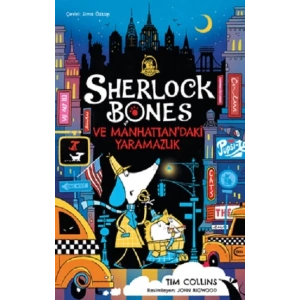 Sherlock Bones ve Manhattan’daki Yaramazlık Serüveni