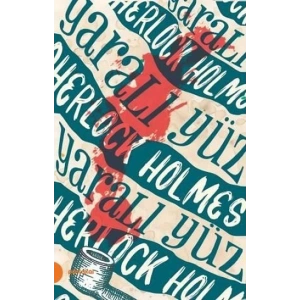 Sherlock Holmes 3 - Yaralı Yüz