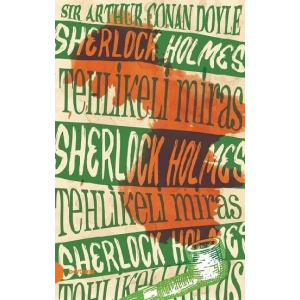 Sherlock Holmes 6 -Tehlikeli Miras