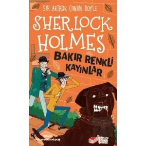 Sherlock Holmes - Bakır Renkli Kayınlar