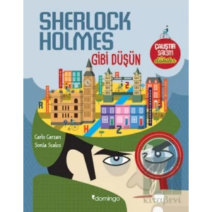 Sherlock Holmes Gibi Düşün