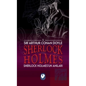 Sherlock Holmes - Sherlock Holmes’un Anıları