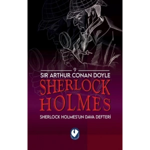 Sherlock Holmes - Sherlock Holmes’un Dava Defteri