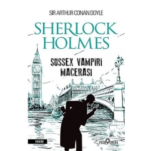 Sherlock Holmes - Sussex Vampiri Macerası
