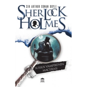 Sherlock Holmes - Sussex Vampirinin Macerası