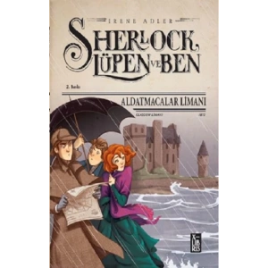 Sherlock Lüpen ve Ben - Aldatmacalar Limanı