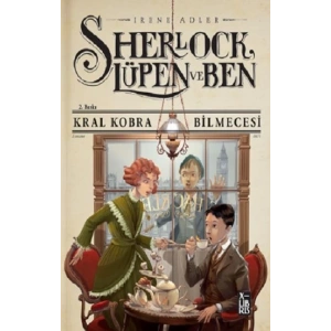 Sherlock Lüpen ve Ben - Kral Kobra Bilmecesi