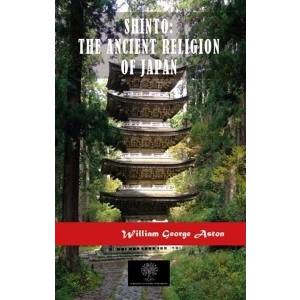 Shinto: The Ancient Religion of Japan
