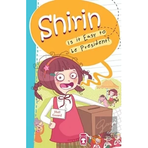 Shirin Is It Easy To Be President?