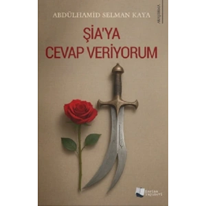 Şia’ya Cevap Veriyorum