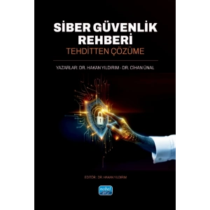 SİBER GÜVENLİK REHBERİ - Tehditten Çözüme