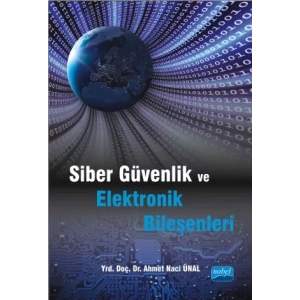 Siber Güvenlik ve Elektronik Bileşenleri