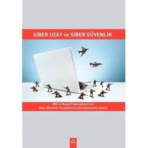 Siber Uzay ve Siber Güvenlik