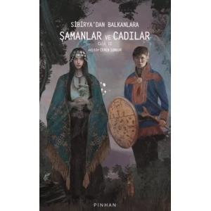 Sibiryadan Balkanlara Şamanlar Ve Cadılar Cilt 2
