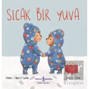 Sıcak Bir Yuva