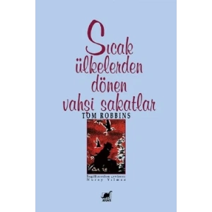 Sıcak Ülkelerden Dönen Vahşi Sakatlar