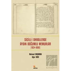 Sicill-i Ahvallerde Aydın Doğumlu Memurlar (1834-1890)