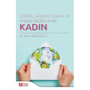 Şiddet, Çalışma Yaşamı ve Medya Bağlamında KADIN