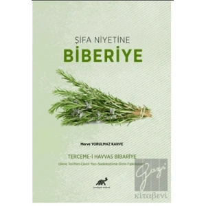 Şifa Niyetine Biberiye