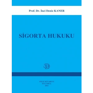 Sigorta Hukuku 4.Baskı (Kaner) - İnci Deniz Kaner