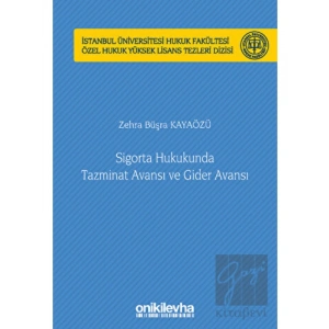 Sigorta Hukukunda Tazminat Avansı ve Gider Avansı