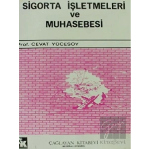 Sigorta İşletmeleri ve Muhasebesi