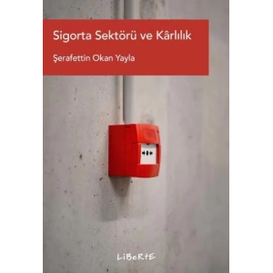 Sigorta Sektörü ve Karlılık