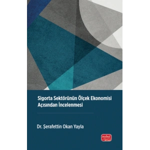Sigorta Sektörünün Ölçek Ekonomisi Açısından İncelenmesi
