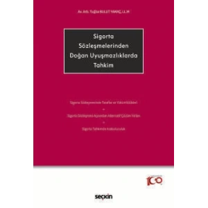 Sigorta Sözleşmelerinden Doğan Uyuşmazlıklarda Tahkim