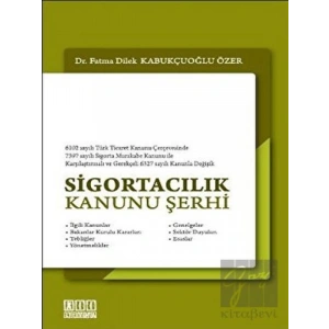 Sigortacılık Kanunu Şerhi