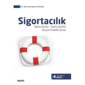 Sigortacılık Sigorta Aracıları – Sigorta İşlemleri – BES (Bireysel Emeklilik Sistemi)