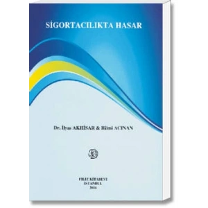 SİGORTACILIKTA HASAR