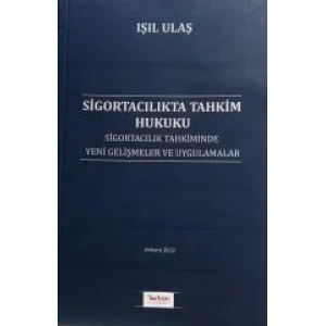 SİGORTACILIKTA TAHKİM HUKUKU