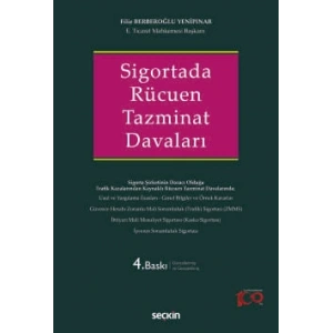 Sigortada Rücuen Tazminat Davaları