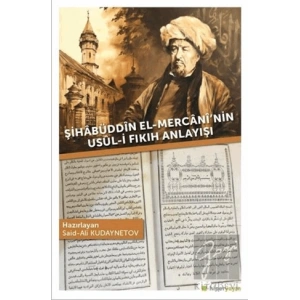 Şihabüddin El-Mercani’nin Usul-i Fıkıh Anlayışı