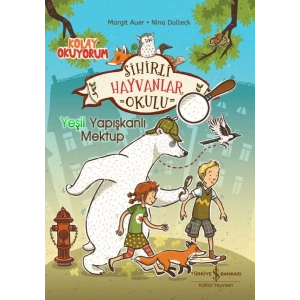 Sihirli Hayvanlar Okulu – Yeşil Yapışkanlı Mektup