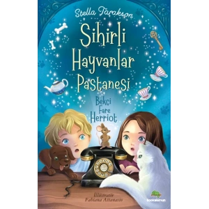 Sihirli Hayvanlar Pastanesi - Bekçi Fare Herrıot