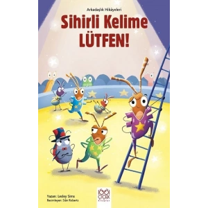 Sihirli Kelime Lütfen! – Arkadaşlık Hikayeleri