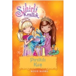 Sihirli Krallık 21 : Pırıltılı Kuş