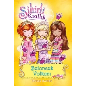 Sihirli Krallık 7. Kitap: Baloncuk Volkanı