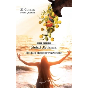 Sihirli Mucizeler Bolluk Bereket Tezahürü